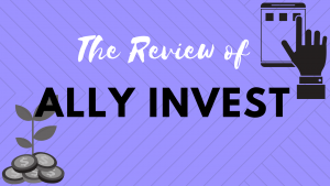 Ally Invest Review