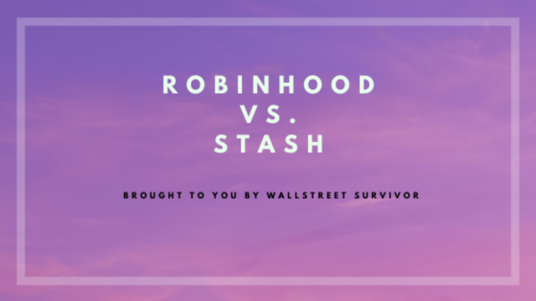 Robinhood vs. Stash