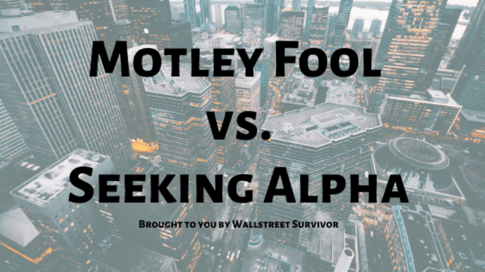 Seeking Alpha Or Motley Fool