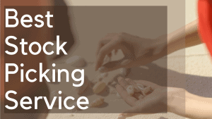 The Best Stock Picking Service