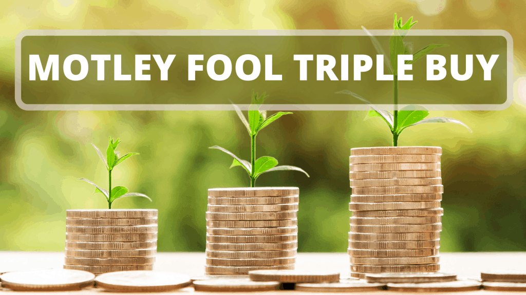 Motley "Fool Triple Buy" ALERT What You Need to Know