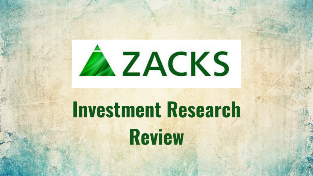 Zacks Review Is it worth it? Updated July 2024