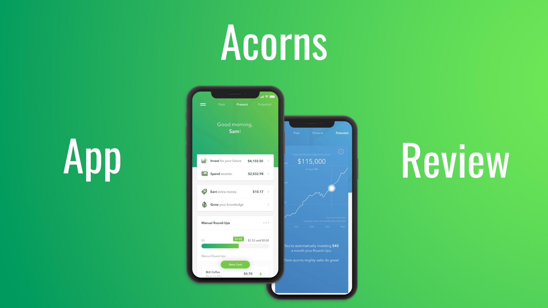 Acorns App Review 2022 Is the Acorns App Worth It?
