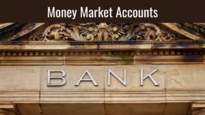 Money Market Accounts Featured