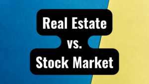 Real Estate vs Stock Market Featured