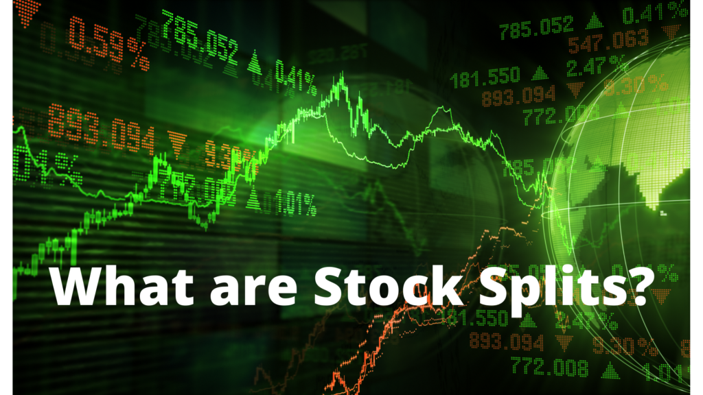What are Stock Splits? – Wall Street Survivor