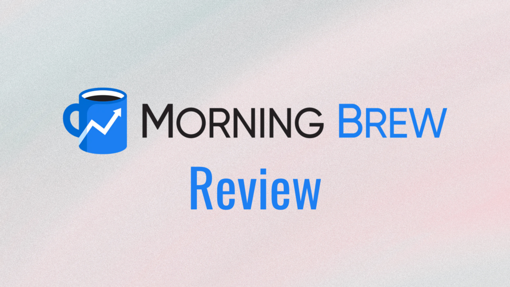 Morning Brew Review – Wall Street Survivor