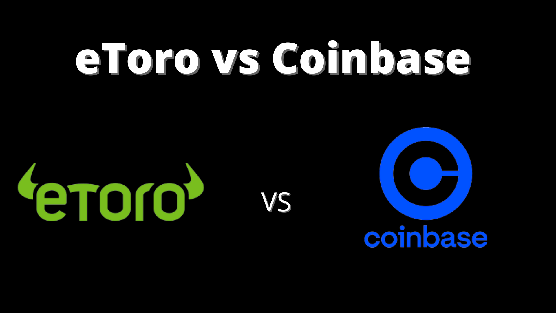 eToro vs Coinbase