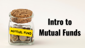 Intro to Mutual Funds