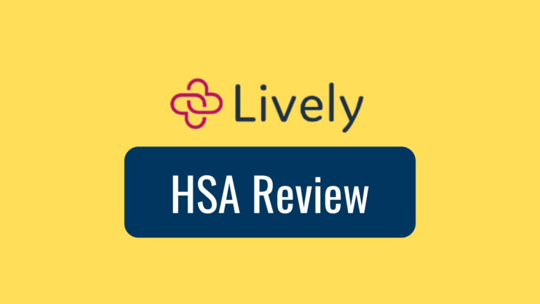 Lively HSA Review