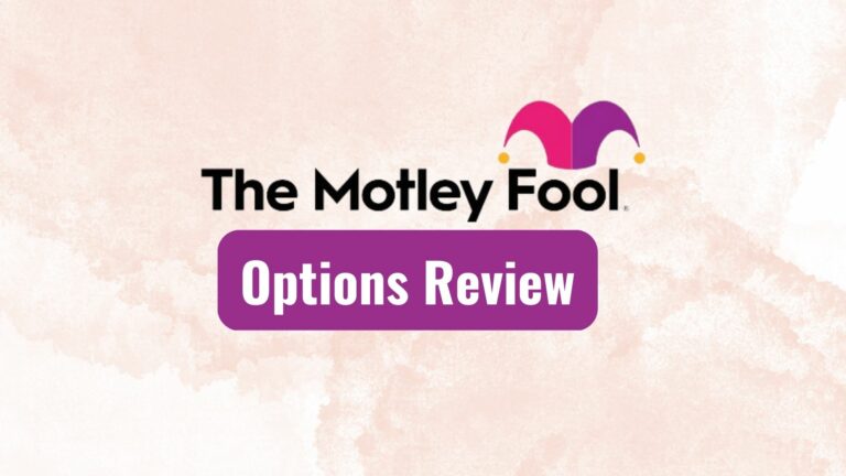 Motley Fool Options Review