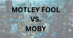 Motley Fool vs. Moby - which platform has better stock picks