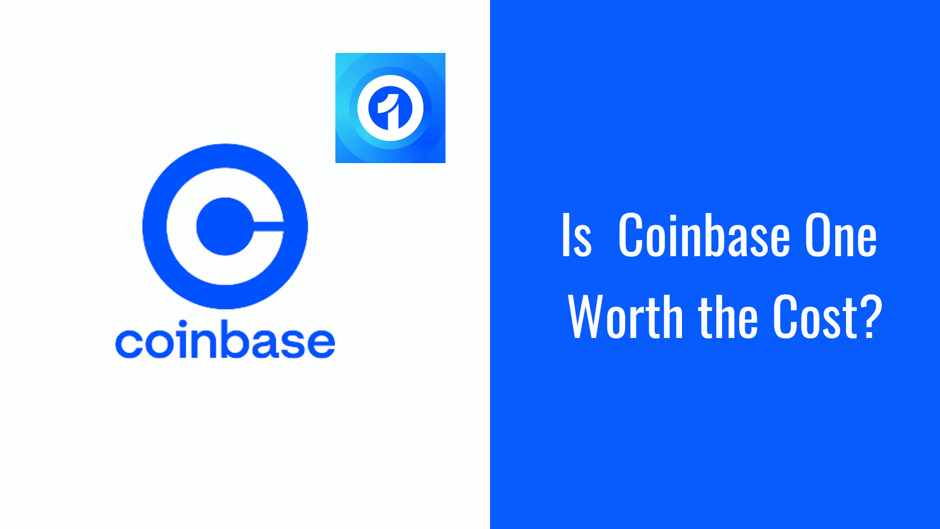 What’s Coinbase One? Verify Advantages, Prices & Options