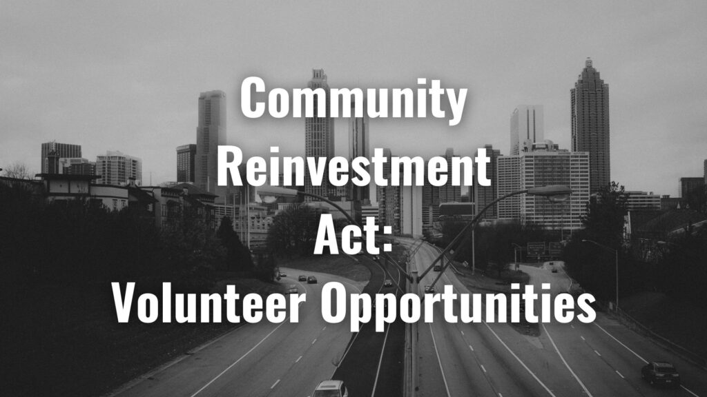 Community Reinvestment Act Volunteer Opportunities