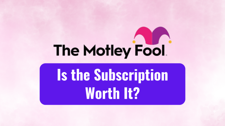 is a motley fool subscription worth it