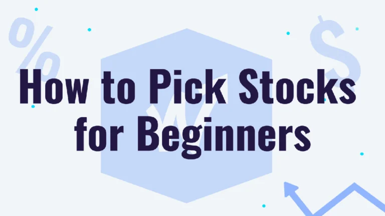 How to Pick Stocks for Beginners