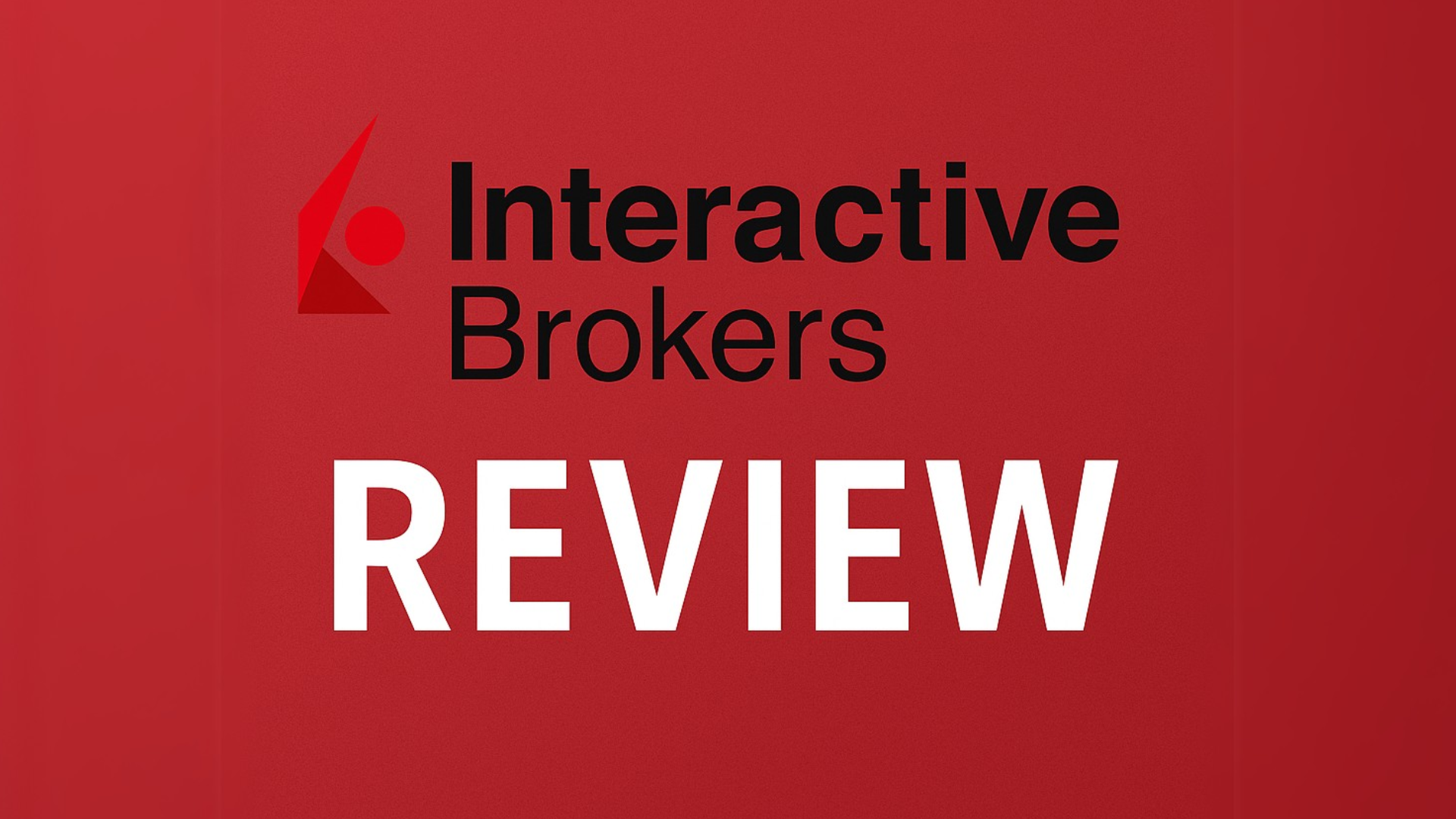 Interactive Brokers Review 2025: Advanced Trading Tools & Global Reach
