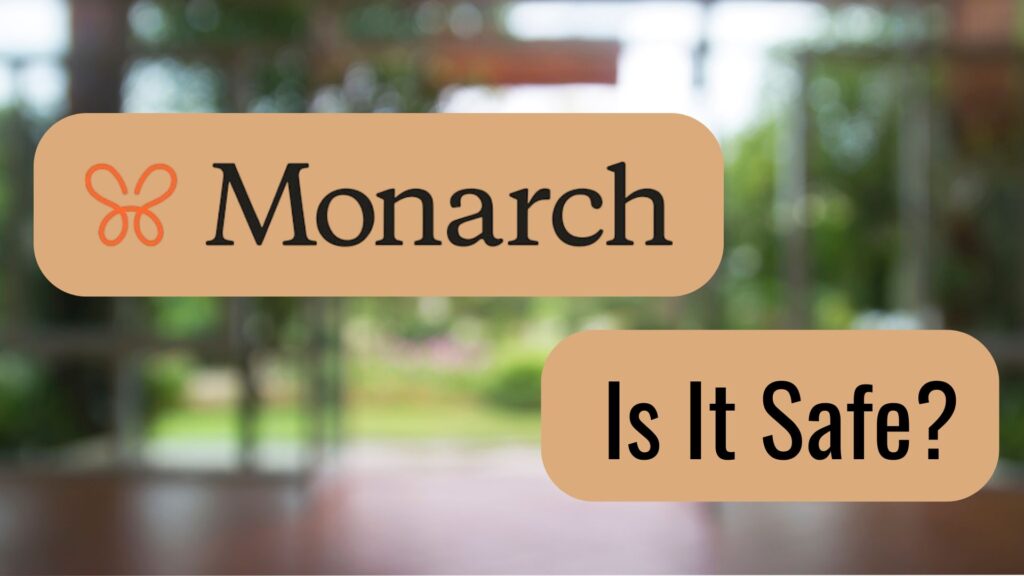 is monarch money safe