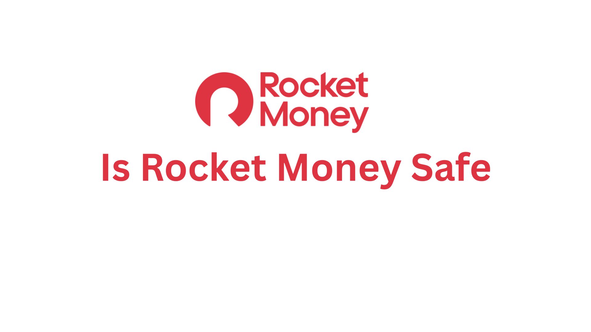Is Rocket Money Safe? Security, Privacy Risks, and What Users Should Know