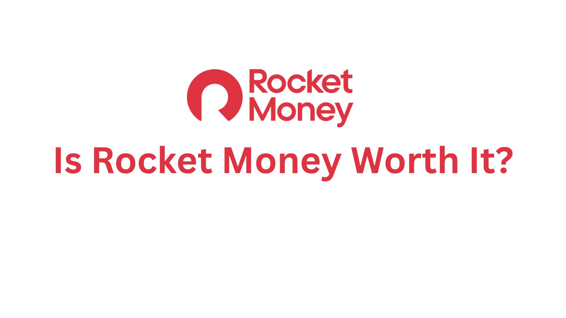Is Rocket Money Worth It? Honest Review of Features, Costs, and Who Should Use It