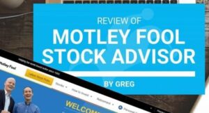 Motley Fool Review; is is Worth it?