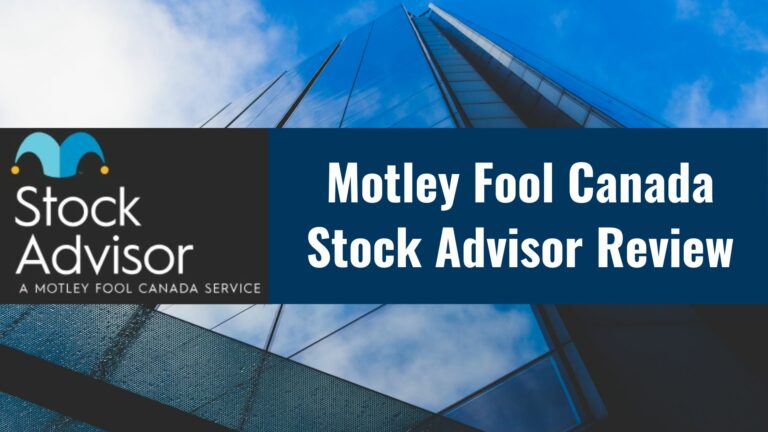 Motley Fool Canada Stock Advisor Review