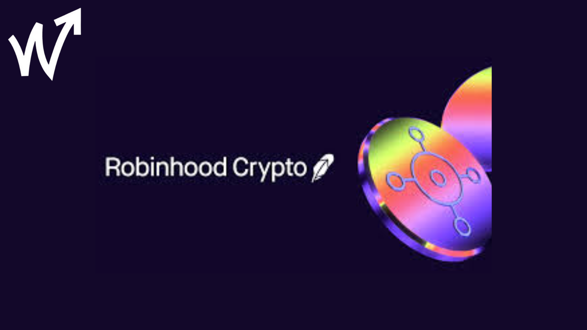 Is Robinhood Good for Crypto? A Complete Information