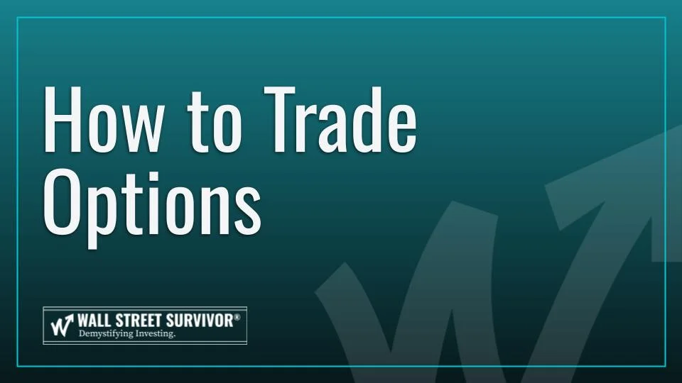 How to Trade Options
