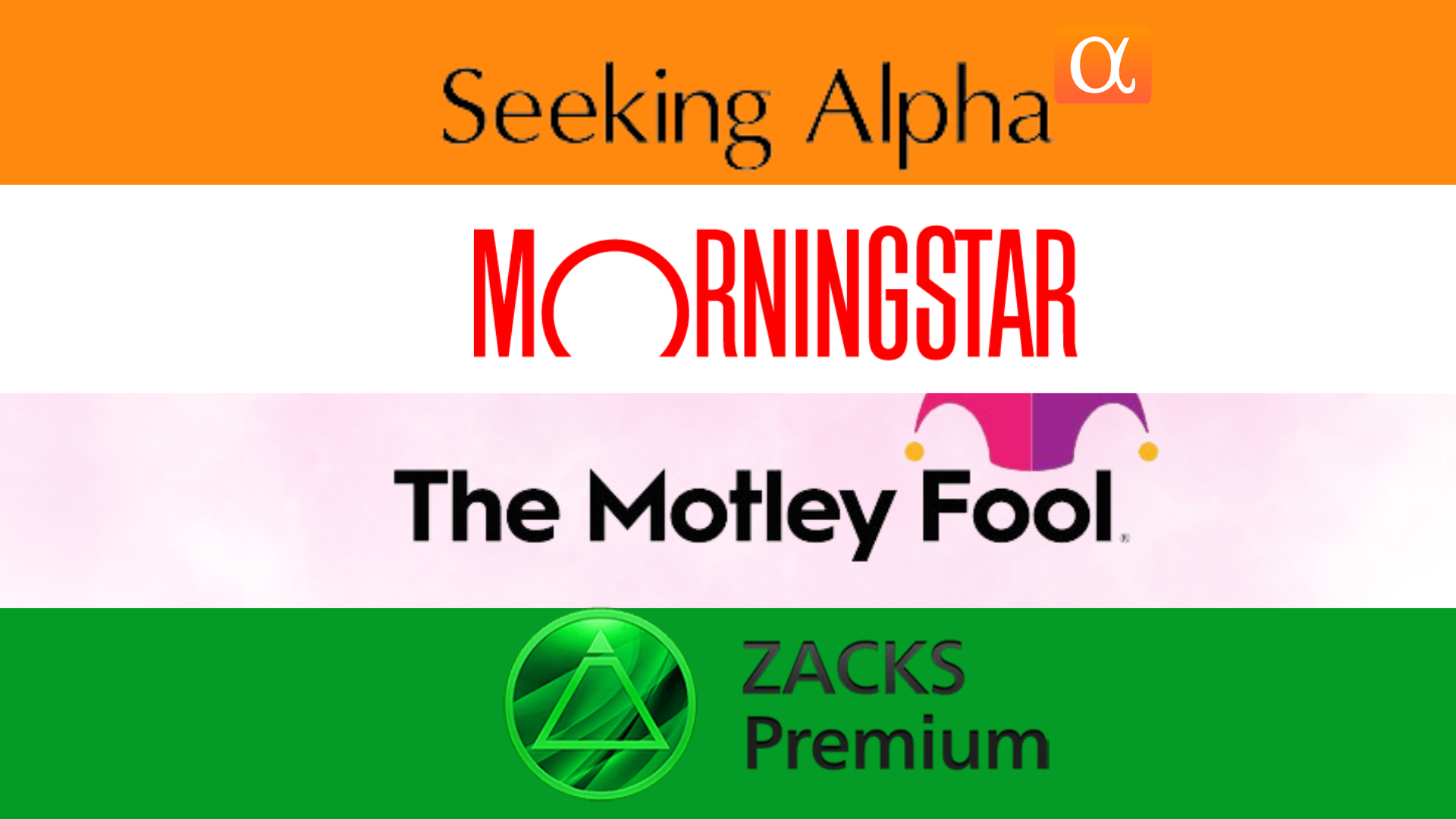 Zacks vs Morningstar vs Motley Idiot vs Searching for Alpha