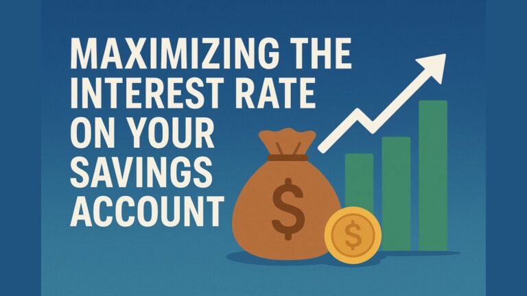 maximizing the interest rate on your savings account